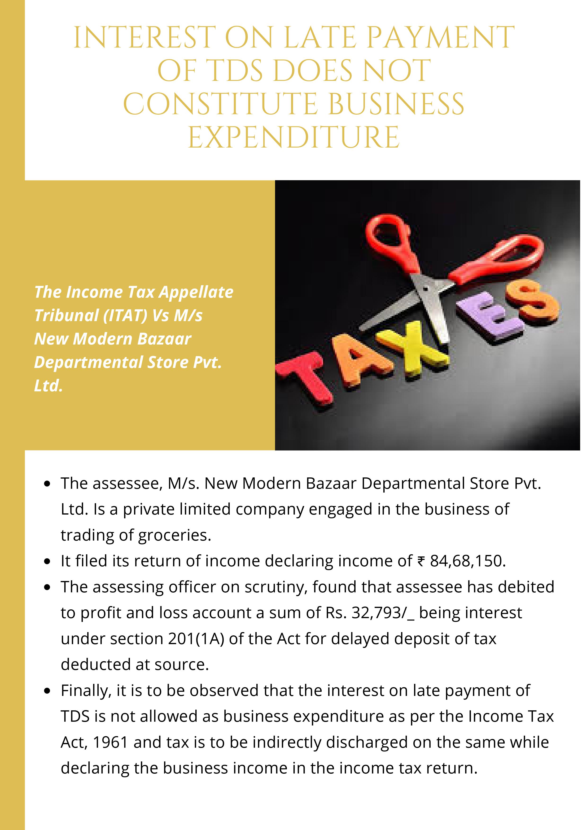 Interest On Late Payment Of TDS Does Not Constitute Business Expenditure